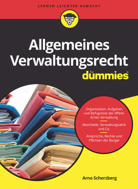 Scherzberg | Allgemeines Verwaltungsrecht für Dummies | Buch | 978-3-527-71200-7 | sack.de