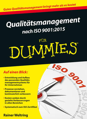Weltring | Qualitätsmanagement nach ISO 9001:2015 für Dummies | Buch | 978-3-527-71224-3 | sack.de