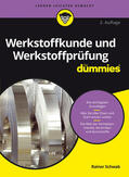 Schwab |  Werkstoffkunde und Werkstoffprüfung für Dummies | Buch |  Sack Fachmedien