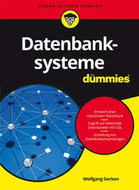 Gerken | Datenbanksysteme für Dummies | Buch | 978-3-527-71253-3 | sack.de