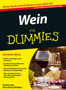 McCarthy / Ewing-Mulligan | Wein für Dummies | Buch | 978-3-527-71268-7 | sack.de