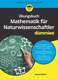 Räsch |  Übungsbuch Mathematik für Naturwissenschaftler für Dummies | Buch |  Sack Fachmedien