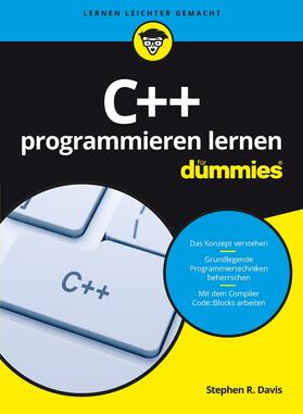 Davis | C++ programmieren lernen für Dummies | Buch | 978-3-527-71318-9 | sack.de
