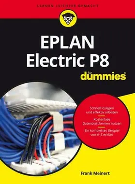 Meinert | EPLAN Electric P8 für Dummies | Buch | 978-3-527-71320-2 | sack.de