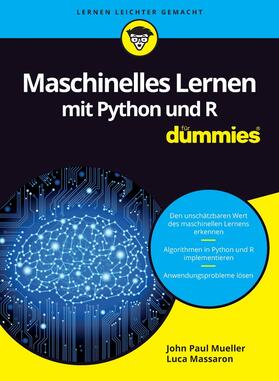 Mueller / Massaron | Maschinelles Lernen mit Python und R für Dummies | Buch | 978-3-527-71363-9 | sack.de