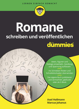 Hollmann / Johanus |  Romane schreiben und veröffentlichen für Dummies | Buch |  Sack Fachmedien
