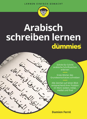 Ferré | Arabisch schreiben lernen für Dummies | Buch | 978-3-527-71562-6 | sack.de