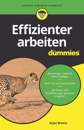 Broere | Effizienter arbeiten für Dummies | Buch | 978-3-527-71614-2 | sack.de