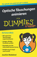 Wedekind |  Wedekind, J: Optische Täuschungen animieren für Dummies | Buch |  Sack Fachmedien