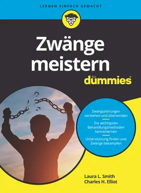 Elliott / Smith |  Zwänge meistern für Dummies | Buch |  Sack Fachmedien