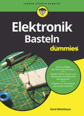 Weichhaus |  Elektronik-Basteln für Dummies | Buch |  Sack Fachmedien