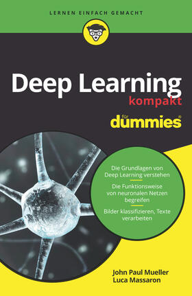 Mueller / Massaron | Deep Learning kompakt für Dummies | Buch | 978-3-527-71687-6 | sack.de