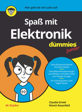 Ermel / Rosenfeld | Spaß mit Elektronik für Dummies Junior | Buch | 978-3-527-71705-7 | sack.de