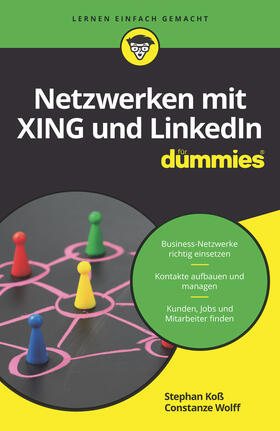 Wolff / Koß |  Wolff, C: Netzwerken mit Xing und LinkedIn für Dummies | Buch |  Sack Fachmedien