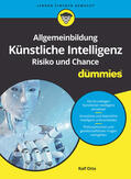Otte |  Allgemeinbildung Künstliche Intelligenz. Risiko und Chance für Dummies | Buch |  Sack Fachmedien
