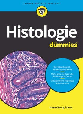 Frank | Histologie für Dummies | Buch | 978-3-527-71756-9 | sack.de