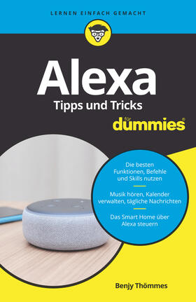 Thömmes | Alexa Tipps und Tricks für Dummies | Buch | 978-3-527-71775-0 | sack.de