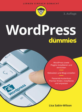 Sabin-Wilson | WordPress für Dummies | Buch | 978-3-527-71797-2 | sack.de