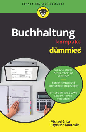Griga / Krauleidis | Buchhaltung kompakt für Dummies | Buch | 978-3-527-71800-9 | sack.de