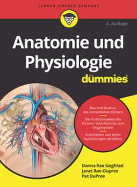 Siegfried / Rae-Dupree / DuPree |  Anatomie und Physiologie für Dummies | Buch |  Sack Fachmedien
