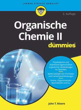 Moore / Langley | Organische Chemie II für Dummies | Buch | 978-3-527-71828-3 | sack.de