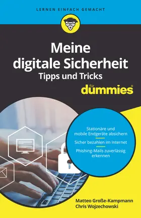 Große-Kampmann / Grosse-Kampmann / Wojzechowski |  Meine digitale Sicherheit Tipps und Tricks für Dummies | Buch |  Sack Fachmedien