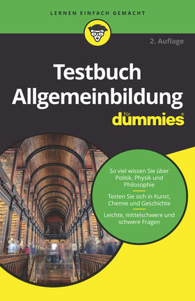 Wiley-VCH / Kieckbusch | Testbuch Allgemeinbildung für Dummies | Buch | 978-3-527-71874-0 | sack.de
