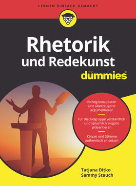 Ditko / Stauch | Rhetorik und Redekunst für Dummies | Buch | 978-3-527-71883-2 | sack.de