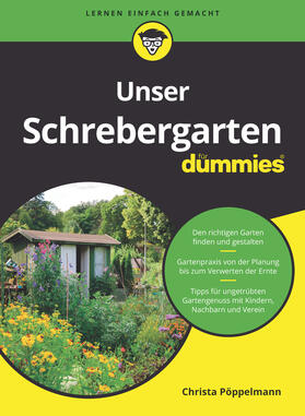 Pöppelmann | Unser Schrebergarten für Dummies | Buch | 978-3-527-71891-7 | sack.de