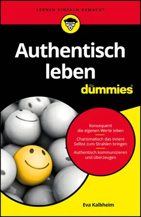 Kalbheim | Authentisch leben für Dummies | Buch | 978-3-527-71913-6 | sack.de