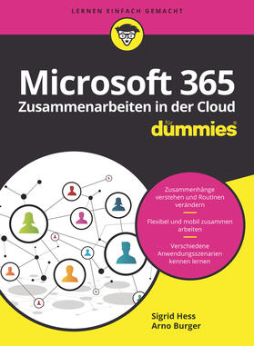 Burger / Hess | Microsoft 365 - Zusammenarbeiten in der Cloud für Dummies | Buch | 978-3-527-71950-1 | sack.de