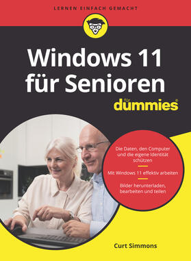Simmons | Windows 11 für Senioren für Dummies | Buch | 978-3-527-71979-2 | sack.de