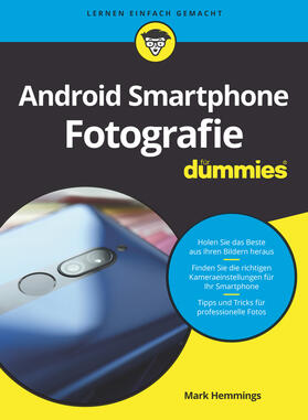 Hemmings | Android-Smartphone-Fotografie für Dummies | Buch | 978-3-527-71986-0 | sack.de