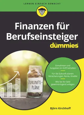 Kirchhoff | Finanzen für Berufseinsteiger für Dummies | Buch | 978-3-527-71991-4 | www.sack.de