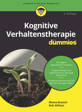 Branch / Willson | Kognitive Verhaltenstherapie für Dummies | Buch | 978-3-527-71998-3 | sack.de