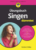 Phillips |  Übungsbuch Singen für Dummies | Buch |  Sack Fachmedien