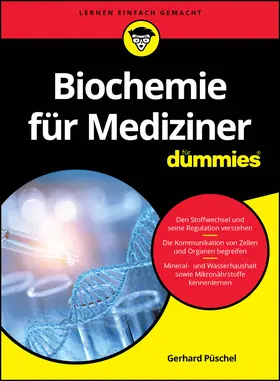Püschel | Biochemie für Mediziner für Dummies | Buch | 978-3-527-72034-7 | sack.de