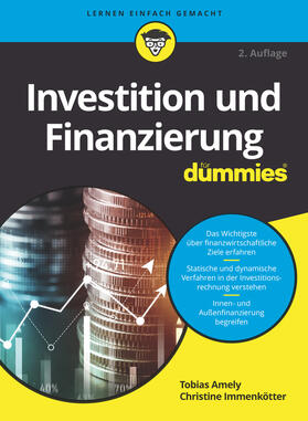 Amely / Immenkötter | Investition und Finanzierung für Dummies | Buch | 978-3-527-72042-2 | sack.de