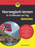 Schmidt |  Norwegisch lernen in 15 Minuten am Tag für Dummies | Buch |  Sack Fachmedien