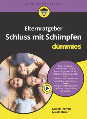 Tromm / Huser |  Elternratgeber Schluss mit Schimpfen für Dummies | Buch |  Sack Fachmedien