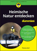 Gerl |  Heimische Natur entdecken für Dummies | Buch |  Sack Fachmedien