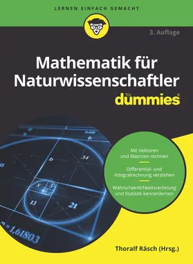 Räsch / Rumsey / Ryan |  Mathematik für Naturwissenschaftler für Dummies | Buch |  Sack Fachmedien