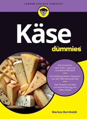 Bornholdt | Käse für Dummies | Buch | 978-3-527-72126-9 | www.sack.de
