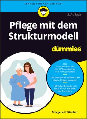 Stöcker | Pflege mit dem Strukturmodell für Dummies | Buch | 978-3-527-72145-0 | sack.de