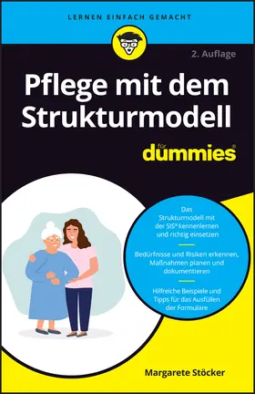 Stöcker | Pflege mit dem Strukturmodell für Dummies | Buch | 978-3-527-72145-0 | sack.de