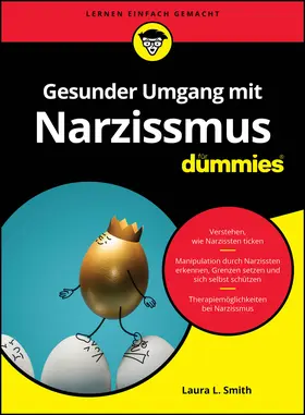 Smith | Gesunder Umgang mit Narzissmus für Dummies | Buch | 978-3-527-72163-4 | sack.de
