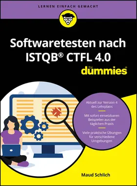 Schlich |  Softwaretesten nach ISTQB CTFL 4.0 für Dummies | Buch |  Sack Fachmedien
