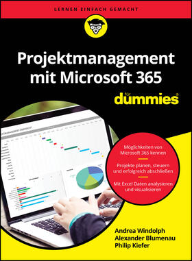 Blumenau / Windolph / Kiefer |  Projektmanagement mit Microsoft 365 für Dummies | Buch |  Sack Fachmedien