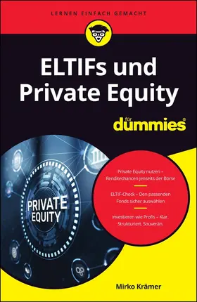 Kramer |  ELTIFs und Private Equity für Dummies | Buch |  Sack Fachmedien