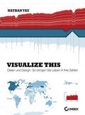 Yau |  Visualize This! | Buch |  Sack Fachmedien